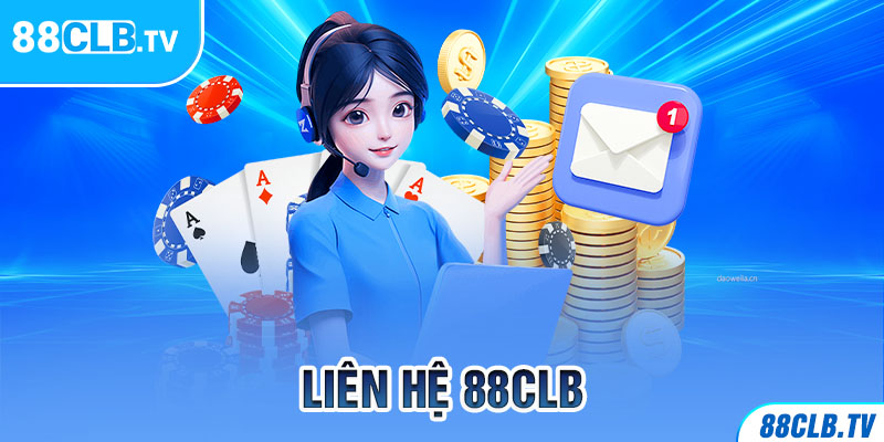 Tổng Hợp 5 Phương Thức Liên Hệ 88clb Mà Bet Thủ Nên Biết